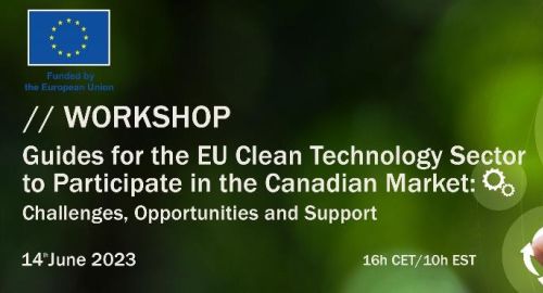 Workshop on Guides for the EU Clean Technology Sector to Participate in the Canadian Market 